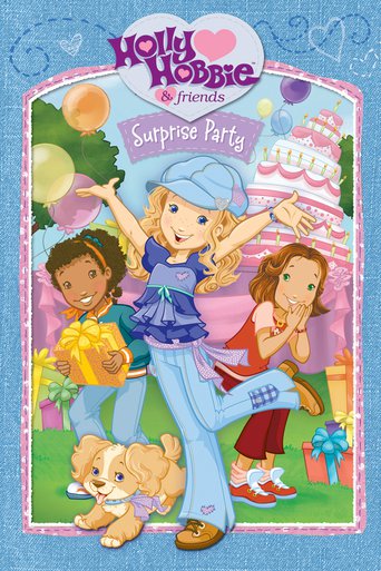 Holly Hobbie and Friends: Surprise Party (2007)