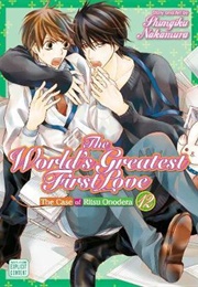 The World's Greatest First Love Volume 12 (Shungiku Nakamura)