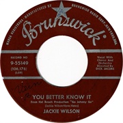 You Better Know It - Jackie Wilson