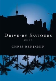 Drive-By Saviours (Chris Benjamin)