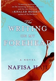 The Writing on My Forehead (Nafisa Haji)