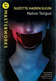 Native Tongue (Suzette Haden Elgin)