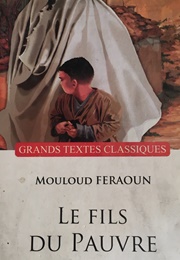Le Fils Du Pauvre (Mouloud Feraoun)