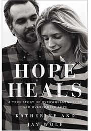 Hope Heals (Katherine and Jay Wolf)
