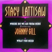 Where Do We Go From Here - Stacy Lattisaw & Johnny Gill