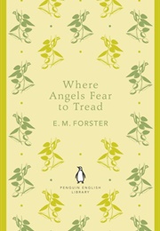 Where Angels Fear to Tread (E. M. Forster)