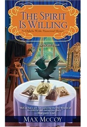 The Spirit Is Willing (Max McCoy)
