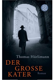 Der Große Kater (Thomas Hürlimann)