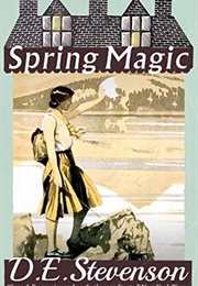 Spring Magic (D.E. Stevenson)