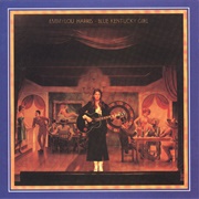 Emmylou Harris - Blue Kentucky Girl