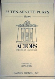 10 Minute Plays (Actors Theatre of Louisville)