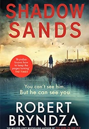 Shadow Sands (Robert Bryndza)