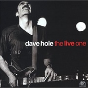Dave Hole - The Live One