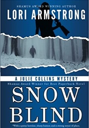 Snow Blind (Lori G. Armstrong)