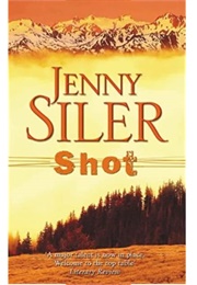 Shot (Jenny Siler)