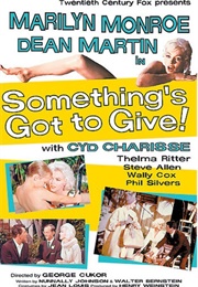 Something&#39;s Got to Give (1962)