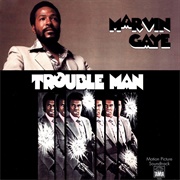 Trouble Man (Marvin Gaye, 1972)
