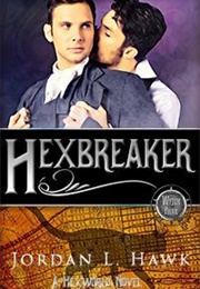 Hexbreaker (Jordan L. Hawk)