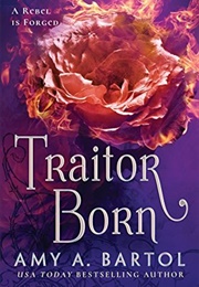 Traitor Born (Amy Bartol)