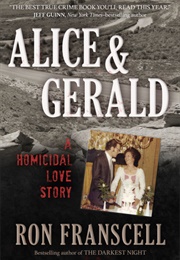 Alice & Gerald (Ron Franscell)