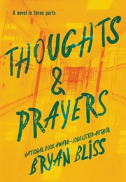 Thoughts &amp; Prayers (Bryan Bliss)