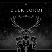 Deer Lord!