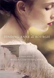 Finding Anne De Bourgh (Ronda Gibb Hinrichsen)