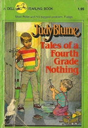 Tales of a Fourth Grade Nothing (Judy Blume)