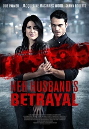Her Husband's Betrayal (2013)