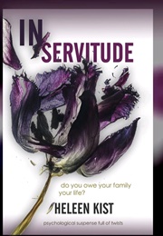 In Servitude (HELEEN KIST)