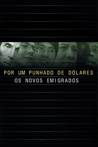 Por Um Punhado De Dólares – Os Novos Emigrados (2015)