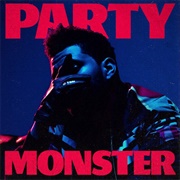 Party Monster - The Weeknd