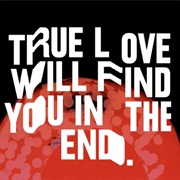 True Love Will Find You in the End - Beck
