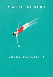 Vuxna Människor (Marie Aubert)