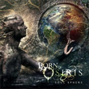 Born of Osiris-Soul Spheres