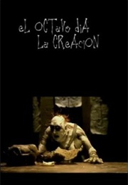 The Eighth Day, the Creation (2003)