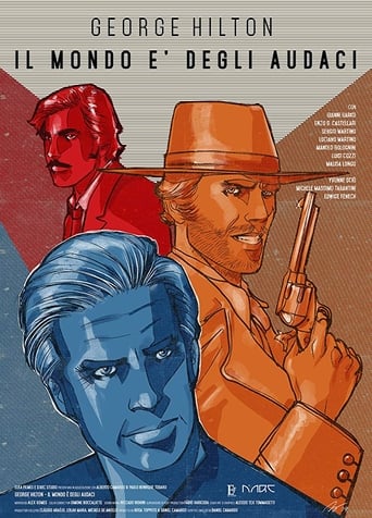 George Hilton - The World Belongs to the Daring (2019)