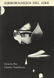 Airborn/Hijos Del Aire (Octavio Paz, Charles Tomlinson)