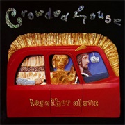 Crowded House-Together Alone