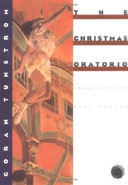 The Christmas Oratorio (Göran Tunström)