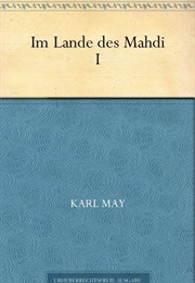 Im Lande Des Mahdi I (Karl May)