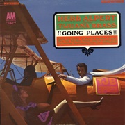 Herb Alpert and the Tijuana Brass - Going Places