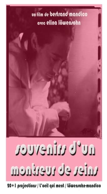 Souvenirs D'un Montreur De Seins (2014)