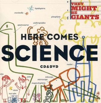 TMBG - Here Comes Science (2009)