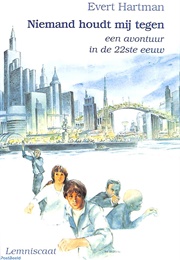 Niemand Houdt Mij Tegen (Evert Hartman)