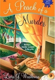 A Peach of a Murder (Livia Washburn)