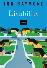 Livability (Jon Raymond)