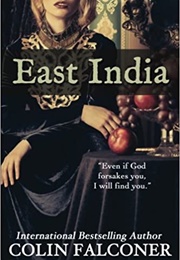 East India (Colin Falconer)