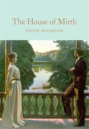 The House of Mirth (Edith Wharton)