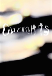 Currents (2008)